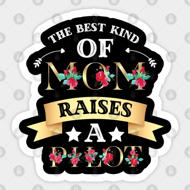 The Best Kind Of Mom Raises A Pilot, Cute Floral Cockpit Sticker by JustBeSatisfied